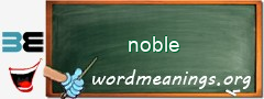 WordMeaning blackboard for noble